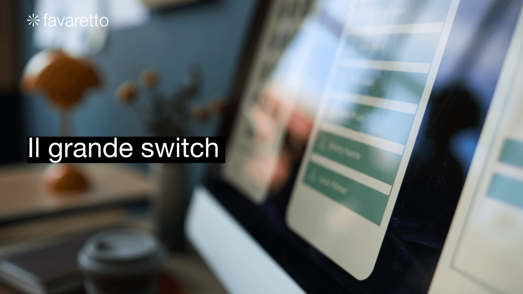 il grande switch